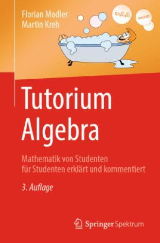 Thumbnail - Tutorium Algebra Mathematik Von Studenten Für Studenten Erklärt Und