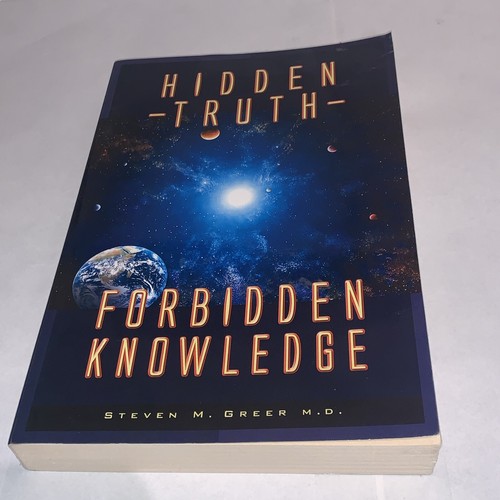 HIDDEN TRUTH - Forbidden Knowledge by Steven M. Greer M.D. ~ AUTOGRAPHED PB 2006 - 第 1/12 張圖片
