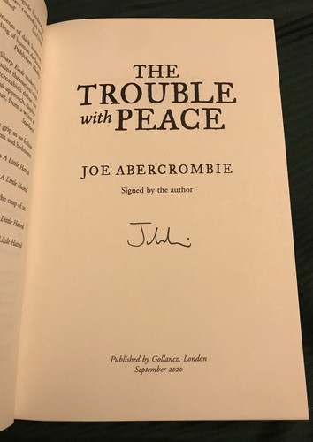 THE TROUBLE WITH PEACE Joe Abercrombie SIGNED + Extra Story 1st -1st GOLLANCZ - Bild 2 von 11