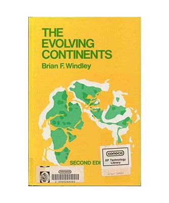 The Evolving Continents, Windley, B. F.