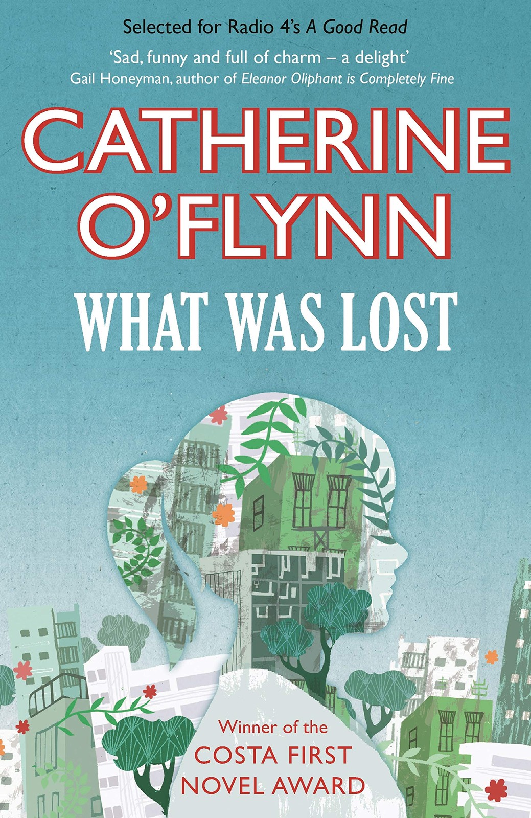 What Was Lost: Winner of the Costa First Novel Award - Image 7