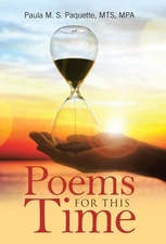 Poems for This Time by Paula M.S. Paquette Mts Mpa (English) Hardcover Book