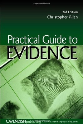 Practical Guide to Evidence,Christopher Allen