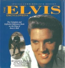 The Elvis Encylopedia: Special Commemorative Edition - Hardcover - GOOD