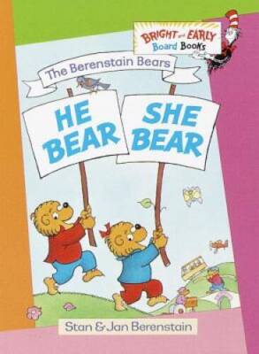 The Berenstain Bears He Bear, She Bear - Board book - ACCEPTABLE