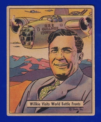 WILKIE VISITS WORLD BATTLE FRONTS 1942 GUM INC. WAR GUM #117 VERY GOOD