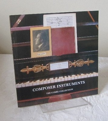 COMPOSER INSTRUMENTS: CATALOGUE OF THE COBBE COLLECTION OF By Alec Cobbe *VG+*
