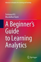 A Beginner's Guide To Learning Analytics Srinivasa K G
