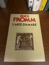 L'ARTE D'AMARE di Erich Fromm -Ed. CDE 1989