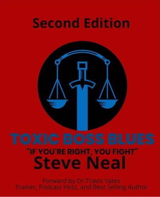 Steve Neal Toxic Boss Blues (Paperback) (UK IMPORT)