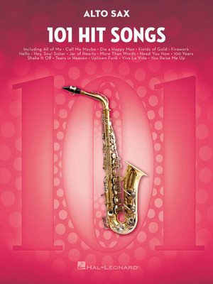 101 Hit Songs for Alto Sax | Pop and Rock Saxophone Sheet Music Collection | Son
