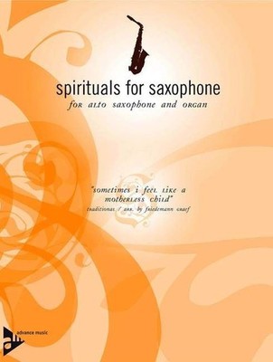 Sometimes I Feel Like A Motherless Child alto saxophone and organ Various advanc