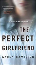 The Perfect Girlfriend: A Novel - Mass Market Paperback - VERY GOOD