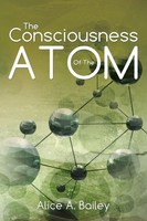 Alice A. Bailey | The Consciousness Of The Atom | Taschenbuch | Englisch (2014)