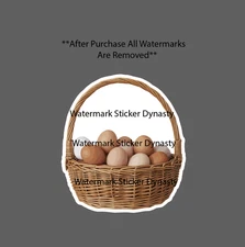 Egg Basket Sticker Waterproof Decal Eggs Farm Homestead Country Rural Gift NEW