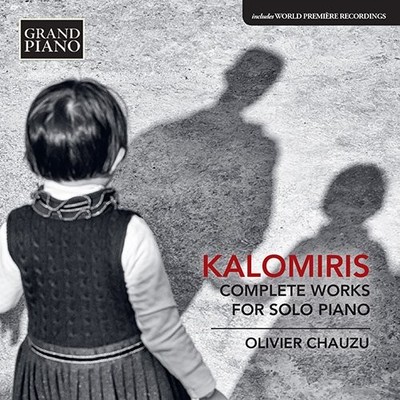Kalomiris: Complete Works for Solo Piano Kalomiris, Manolis (1883-1962) [CD]