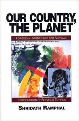 Our Country, the Planet : Forging a Partnership for Survival Pape