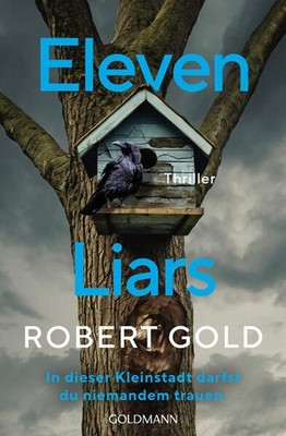 Eleven Liars | Robert Gold | 2025 | deutsch | Eleven Liars