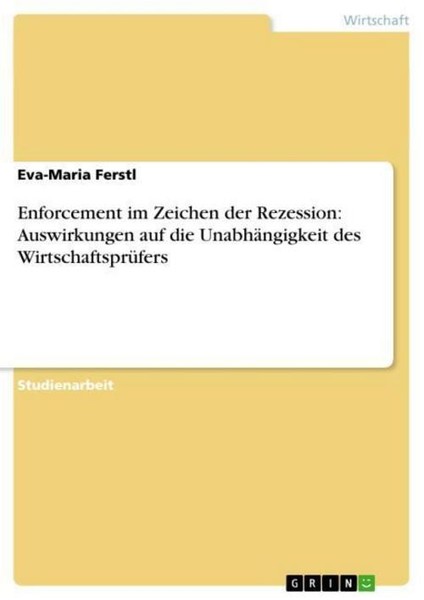 Enforcement Im Zeichen Der Rezession: Auswirkungen Auf Die UnabhäNgigkeit Des Wi-image