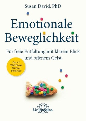 Emotionale Beweglichkeit | Susan David | deutsch