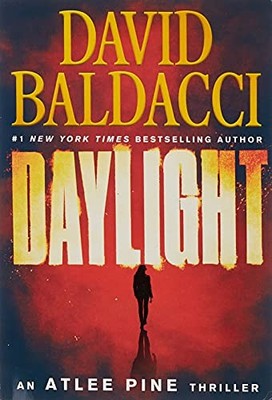 Daylight (An Atlee Pine Thriller), Baldacci, David