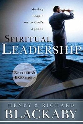 Spiritual Leadership: Moving People on to Gods Agenda, Revised - ACCEPTABLE