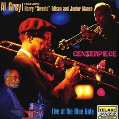 Al Grey Centrepiece - Live at the Blue Note (CD) Album (US IMPORT)