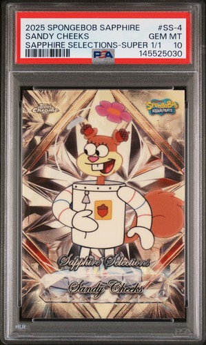 2025 Topps SpongeBob Sapphire SUPERFRACTOR PSA 10 1/1 Sandy Cheeks Selections