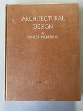 Architectural Design HC Ernest Pickering 2nd ...