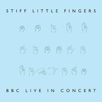 Stiff Little Fingers - Bbc Live In Concert - Vinyl Record Vinyl - G3Z