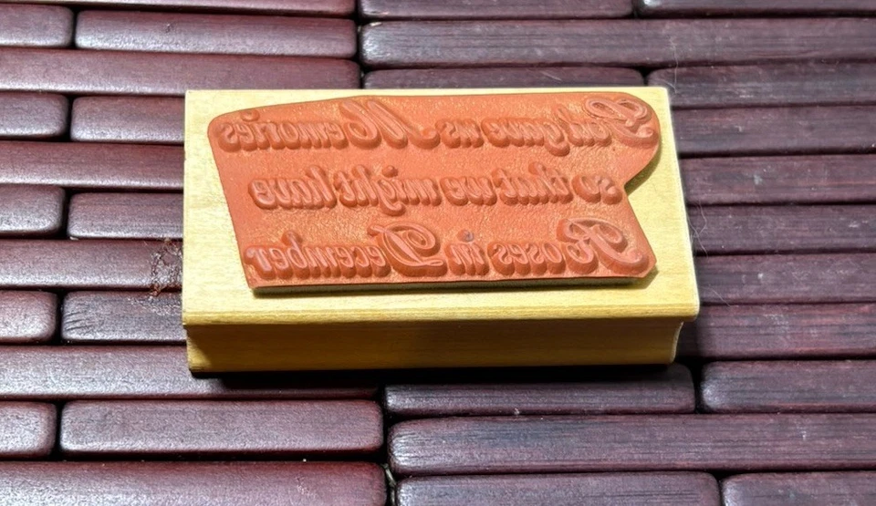 PSX D-2473 God Has Given Us Memories That We Might Have Roses… Rubber Stamp - Image 2 of 3