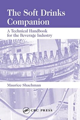 Shachman - Soft Drinks Companion  A Technical Handbook for the Beverag - X555z