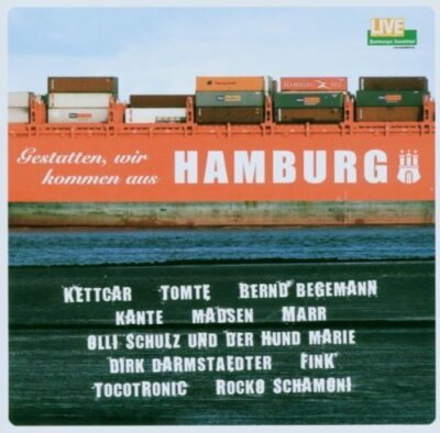 Gestatten, wir kommen aus Hamburg (2006) - 2 CD - 1:Tomte, Kettcar, Fettes Br...