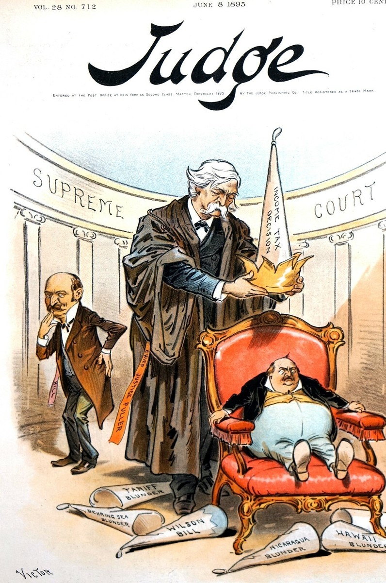 Supreme Court Judge 1895 DEMOCRATIC INCOME TAX DENIED Another