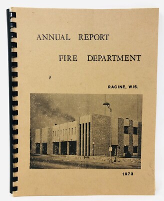 Rare 1973 Racine Fire Department Annual Report Yearbook JK21