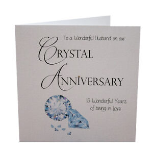 15th Crystal  Wedding  Anniversary  Card  Husband Luxury 