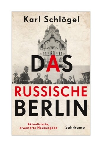 Thumbnail - Das Russische Berlin Von Karl Schlögel