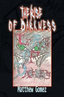 The Rise Of Darkness Matthew Gomez Taschenbuch Kartoniert / Broschiert Englisch