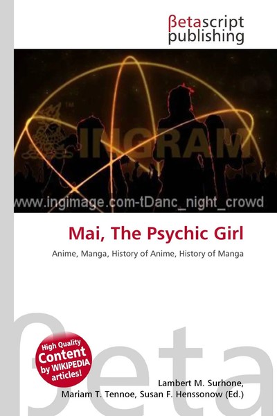 Lambert M. Surhone (U. A.) | Mai, The Psychic Girl | Taschenbuch | Englisch-image