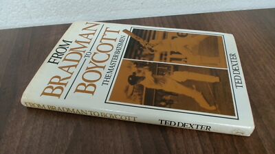 			From Bradman To Boycott, Ted Dexter, Readers Union, 1981, Hardcov		