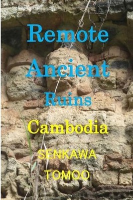 Remote Ancient Ruins Cambodia: Sambor/ Kbalspean/ Bengmealea/Preahvihear by Egas