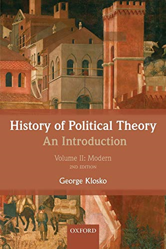 HISTORY OF POLITICAL THEORY: AN INTRODUCTION:VOLII: MODERN... - KLOSKO, George