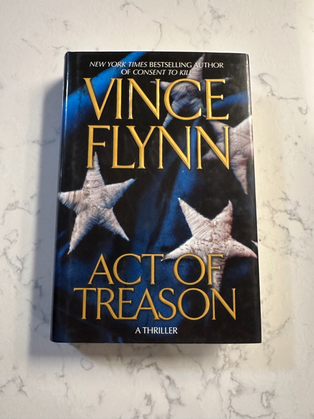 Act of Treason; 9; A Mitch Rapp Novel - 9780743270373, hardcover, Vince Flynn 9780743270373| eBay