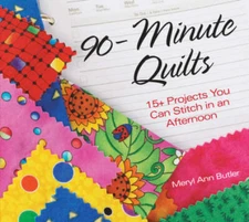 90-Minute Quilts: 15+ Projects You Can Stitch in an Afternoon - GOOD