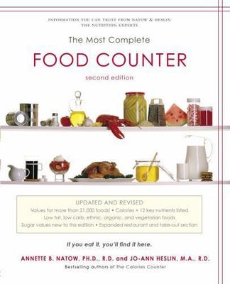 The Most Complete Food Counter: 2nd Edition, Heslin M.A.  R.D.  CDN, Jo-Ann, Nat