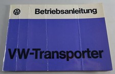Betriebsanleitung / Handbuch VW Bus / Transporter T2 / T2b Stand 08/1974