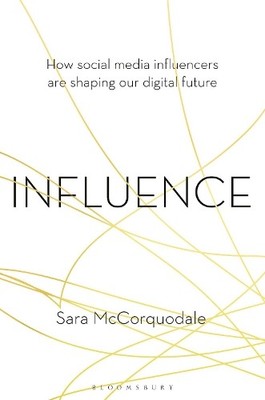 Influence: How social media influen..., McCorquodale, S