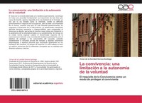 La Convivencia: Una LimitacióN A La AutonomíA De La Voluntad Vivian De La Carida