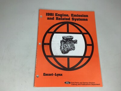 1981 FORD ESCORT LYNX ENGINE EMISSION AND RELATED SYSTEMS GUIDE MANUAL 2106-001