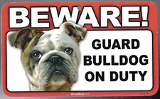 BEWARE GUARD BULLDOG ON DUTY 5" X 8" HANGABLE PLASTIC SIGN NEW